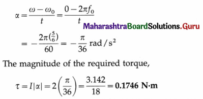 Maharashtra Board Class 12 Physics Important Questions Chapter 1 Rotational Dynamics 174