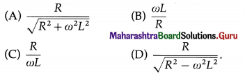 Maharashtra Board Class 12 Physics Important Questions Chapter 13 AC Circuits 52
