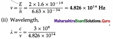 Maharashtra Board Class 12 Physics Important Questions Chapter 14 Dual Nature of Radiation and Matter 11