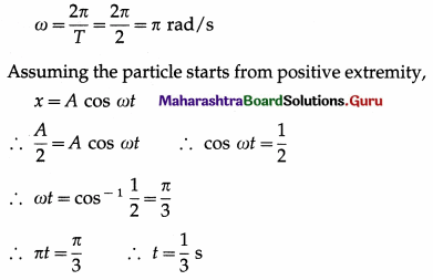 Maharashtra Board Class 12 Physics Important Questions Chapter 5 Oscillations Important Questions 15