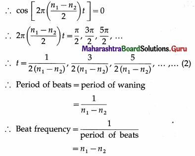 Maharashtra Board Class 12 Physics Important Questions Chapter 6 Superposition of Waves Important Questions 60