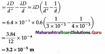 Maharashtra Board Class 12 Physics Important Questions Chapter 7 Wave Optics 107