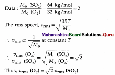 Maharashtra Board Class 12 Physics Solutions Chapter 3 Kinetic Theory of Gases and Radiation 41