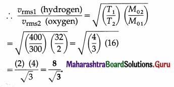 Maharashtra Board Class 12 Physics Solutions Chapter 3 Kinetic Theory of Gases and Radiation 43