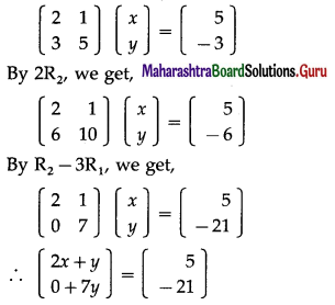 Maharashtra Board 12th Maths Solutions Chapter 2 Matrices Ex 2.3 2