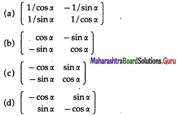 Maharashtra Board 12th Maths Solutions Chapter 2 Matrices Miscellaneous Exercise 2B 3