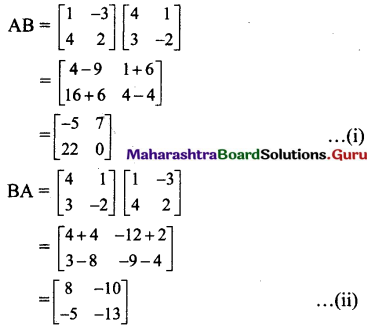 Maharashtra Board 11th Maths Solutions Chapter 4 Determinants and Matrices Ex 4.6 1