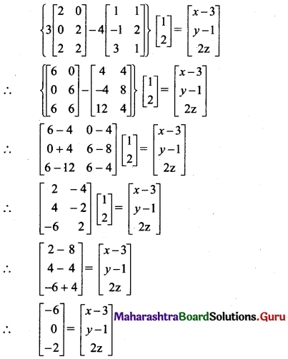 Maharashtra Board 11th Maths Solutions Chapter 4 Determinants and Matrices Ex 4.6 24