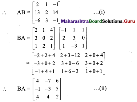 Maharashtra Board 11th Maths Solutions Chapter 4 Determinants and Matrices Ex 4.6 3