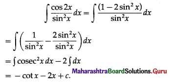 Maharashtra Board 12th Maths Solutions Chapter 3 Indefinite Integration Ex 3.1 II (iv)