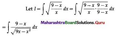 Maharashtra Board 12th Maths Solutions Chapter 3 Indefinite Integration Ex 3.2(C) Q7