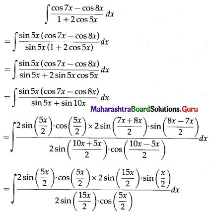 Maharashtra Board 12th Maths Solutions Chapter 3 Indefinite Integration Miscellaneous Exercise 3 II Q8