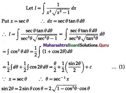 Maharashtra Board 12th Maths Solutions Chapter 3 Indefinite Integration Miscellaneous Exercise 3 III Q10