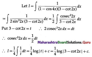 Maharashtra Board 12th Maths Solutions Chapter 3 Indefinite Integration Miscellaneous Exercise 3 III Q7