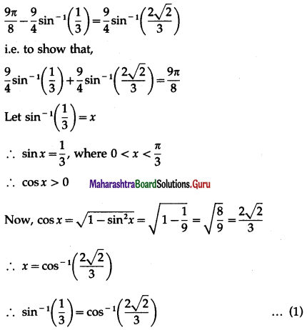 Maharashtra Board 12th Maths Solutions Chapter 3 Trigonometric Functions Miscellaneous Exercise 3 44