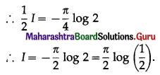 Maharashtra Board 12th Maths Solutions Chapter 4 Definite Integration Ex 4.2 III Q15.4