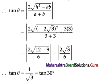 Maharashtra Board 12th Maths Solutions Chapter 4 Pair of Straight Lines Ex 4.2 1