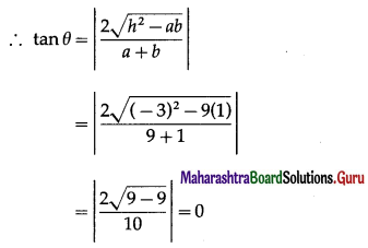 Maharashtra Board 12th Maths Solutions Chapter 4 Pair of Straight Lines Miscellaneous Exercise 4 14