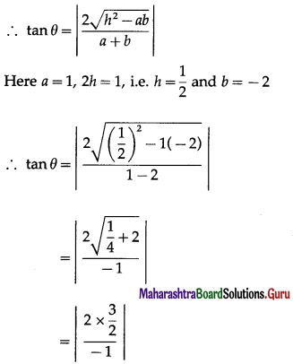 Maharashtra Board 12th Maths Solutions Chapter 4 Pair of Straight Lines Miscellaneous Exercise 4 17