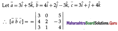 Maharashtra Board 12th Maths Solutions Chapter 5 Vectors Ex 5.5 1