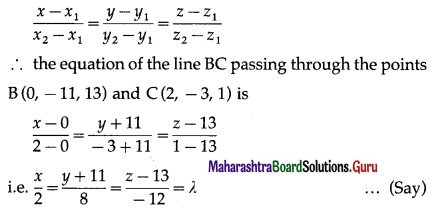 Maharashtra Board 12th Maths Solutions Chapter 6 Line and Plane Ex 6.2 11