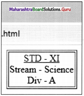 Maharashtra Board Class 11 Information Technology Practicals Skill Set 2 Web Designing (HTML - 5) SOP 4.3