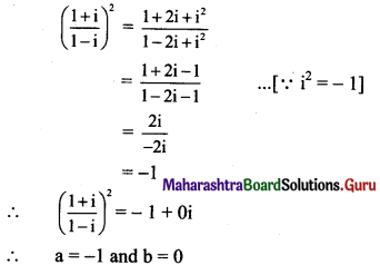 Maharashtra Board 11th Maths Solutions Chapter 1 Complex Numbers Ex 1.1 Q4 (v)