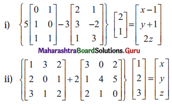 Maharashtra Board 11th Maths Solutions Chapter 4 Determinants and Matrices Miscellaneous Exercise 4(B) II Q20