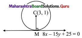 Maharashtra Board 11th Maths Solutions Chapter 6 Circle Ex 6.1 Q3.3
