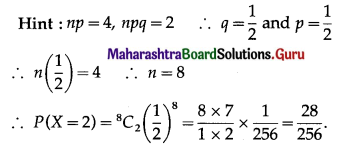 Maharashtra Board 12th Maths Solutions Chapter 8 Binomial Distribution Miscellaneous Exercise 8 I Q2