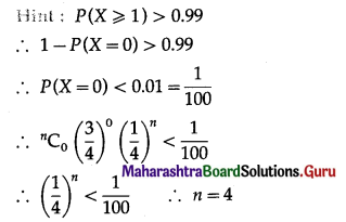 Maharashtra Board 12th Maths Solutions Chapter 8 Binomial Distribution Miscellaneous Exercise 8 I Q6