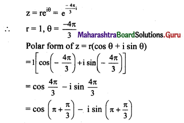 Maharashtra Board 11th Maths Solutions Chapter 1 Complex Numbers Ex 1.3 Q5 (v)