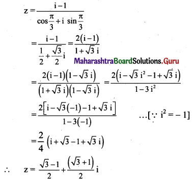 Maharashtra Board 11th Maths Solutions Chapter 1 Complex Numbers Ex 1.3 Q7