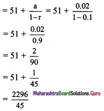 Maharashtra Board 11th Maths Solutions Chapter 2 Sequences and Series Ex 2.3 Q2 (iv)