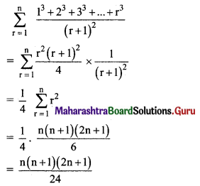 Maharashtra Board 11th Maths Solutions Chapter 2 Sequences and Series Miscellaneous Exercise 2 II Q13