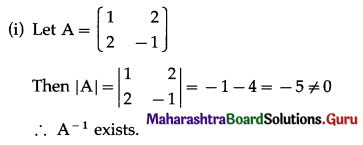 Maharashtra Board 12th Commerce Maths Solutions Chapter 2 Matrices Ex 2.5 Q6